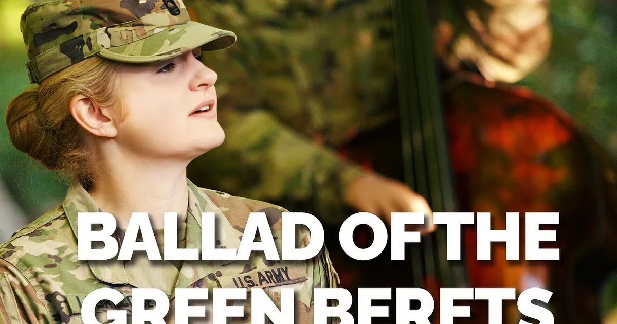 ''Honoring Our Heroes: Us Army Band Performs ''Ballad of the Green Berets''