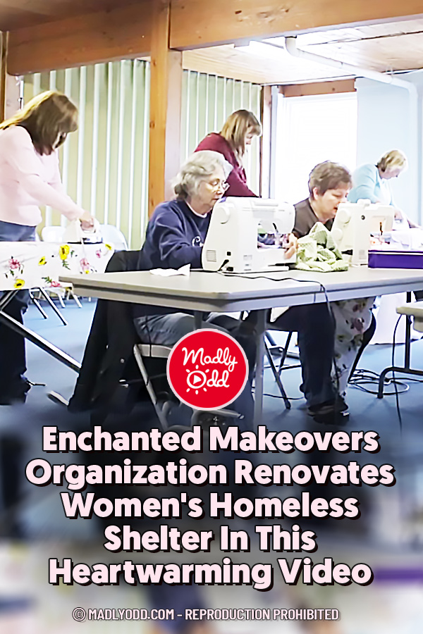 Enchanted Makeovers Organization Renovates Women\'s Homeless Shelter In This Heartwarming Video