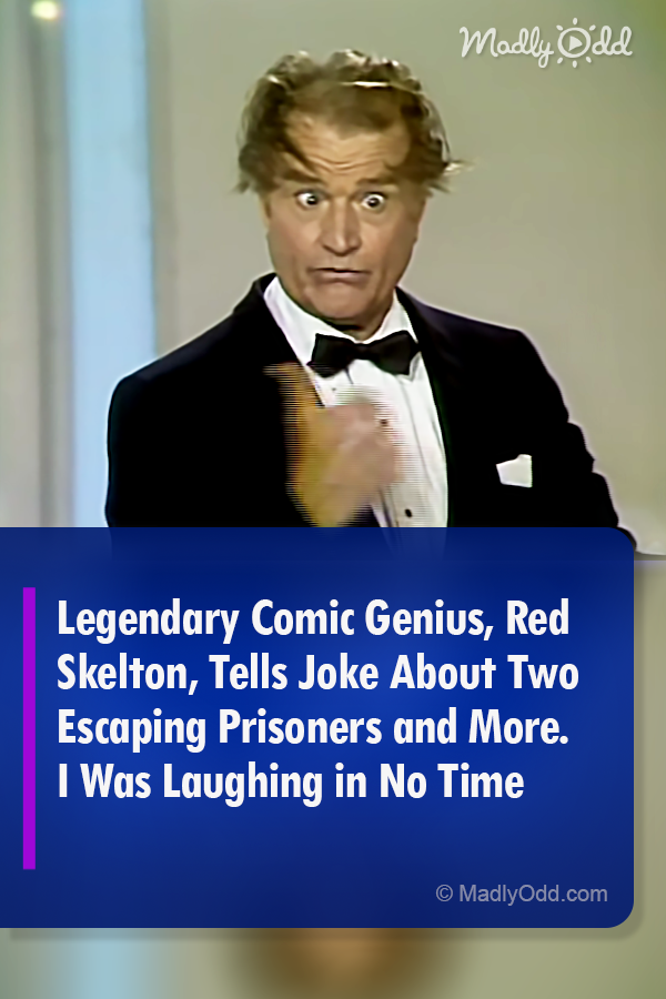 Legendary Comic Genius, Red Skelton, Tells Joke About Two Escaping Prisoners and More. I Was Laughing in No Time