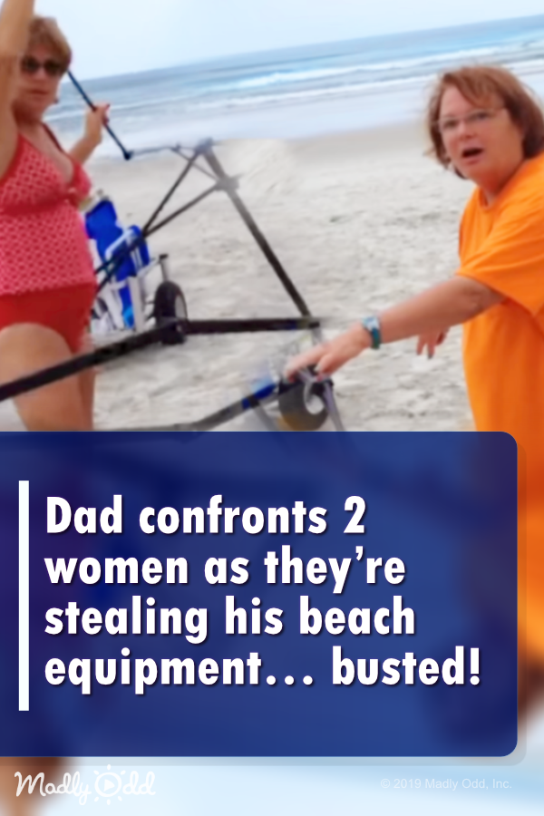 Dad confronts 2 women as they’re stealing his beach equipment… busted!