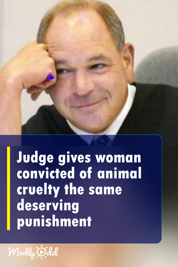 Judge gives woman convicted of animal cruelty the same deserving punishment
