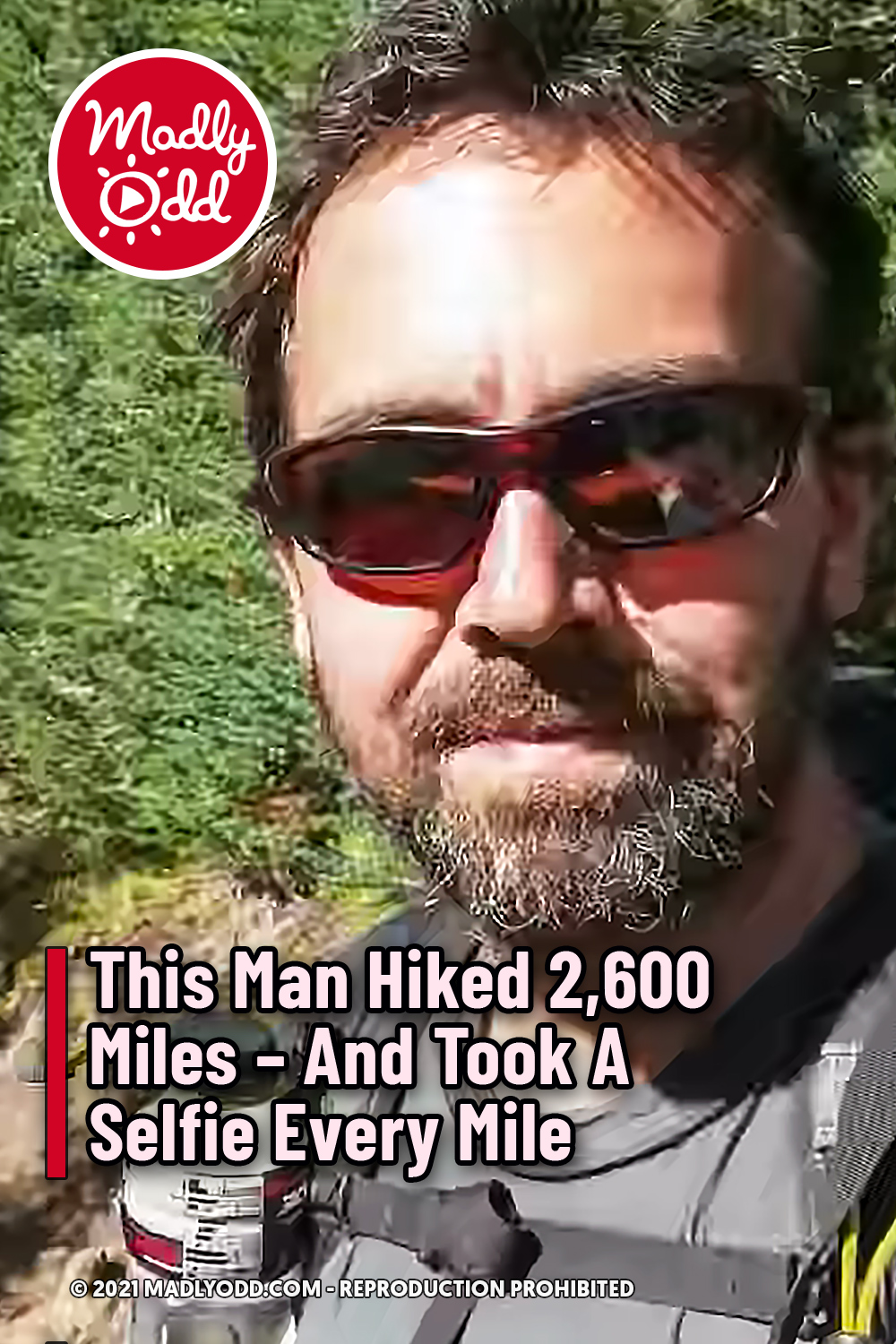 This Man Hiked 2,600 Miles – And Took A Selfie Every Mile