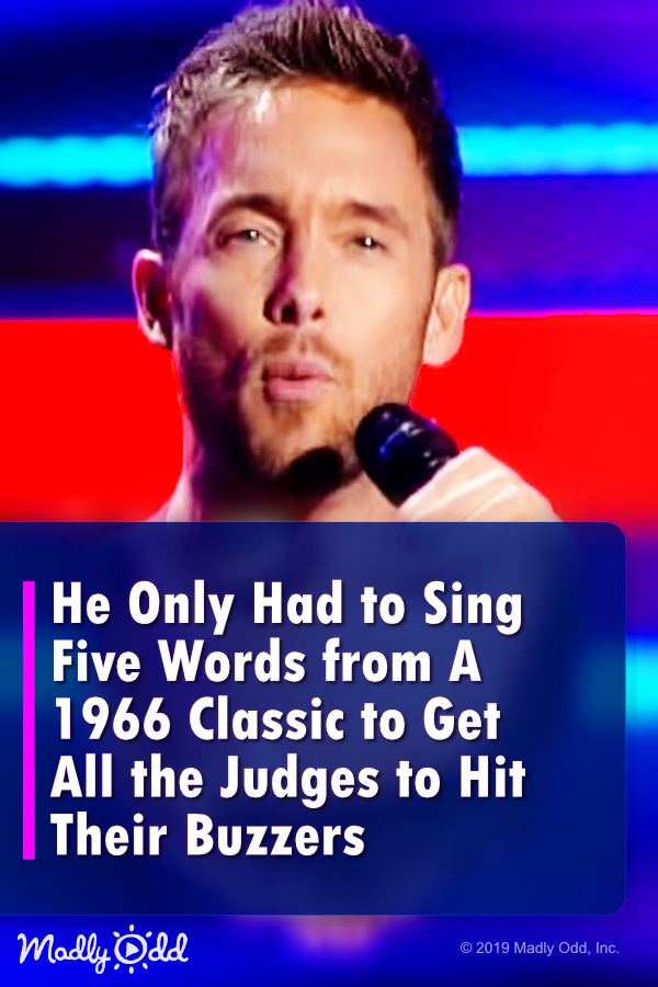 He Only Had to Sing Five Words From a 1966 Classic to Get All the Judges to Hit Their Buzzers