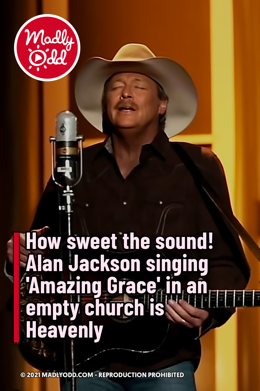 How sweet the sound! Alan Jackson singing \'Amazing Grace\' in an empty church is Heavenly