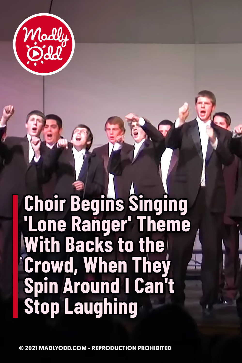 Choir Begins Singing \'Lone Ranger\' Theme With Backs to the Crowd, When They Spin Around I Can\'t Stop Laughing