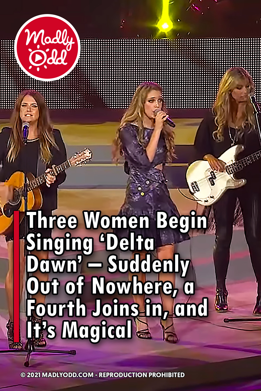 Three Women Begin Singing \'Delta Dawn\' - Suddenly Out of Nowhere, a Fourth Joins in, and It\'s Magical