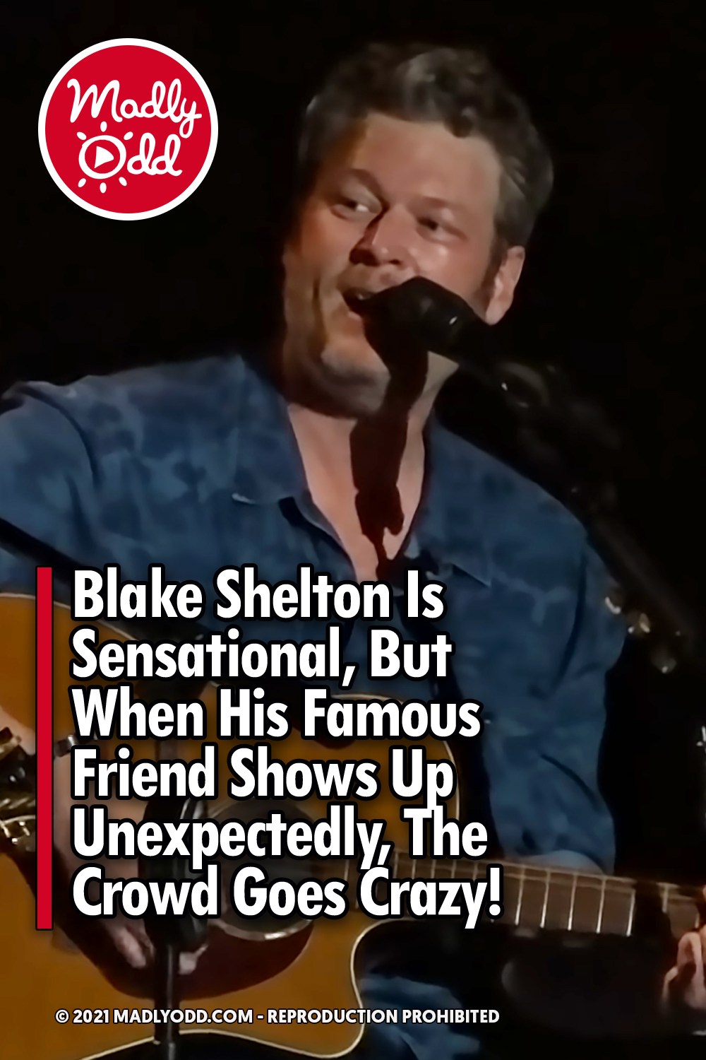 Blake Shelton Is Sensational, But When His Famous Friend Shows Up Unexpectedly, The Crowd Goes Crazy!