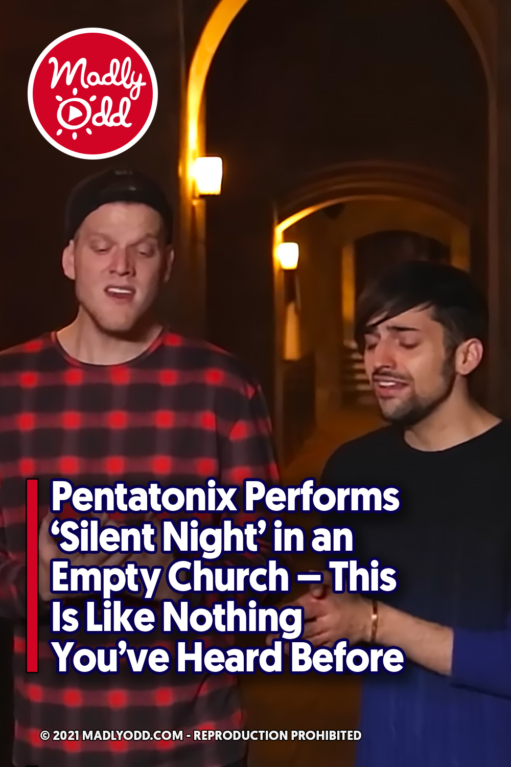 Pentatonix Performs \'Silent Night\' in an Empty Church - This Is Like Nothing You\'ve Heard Before