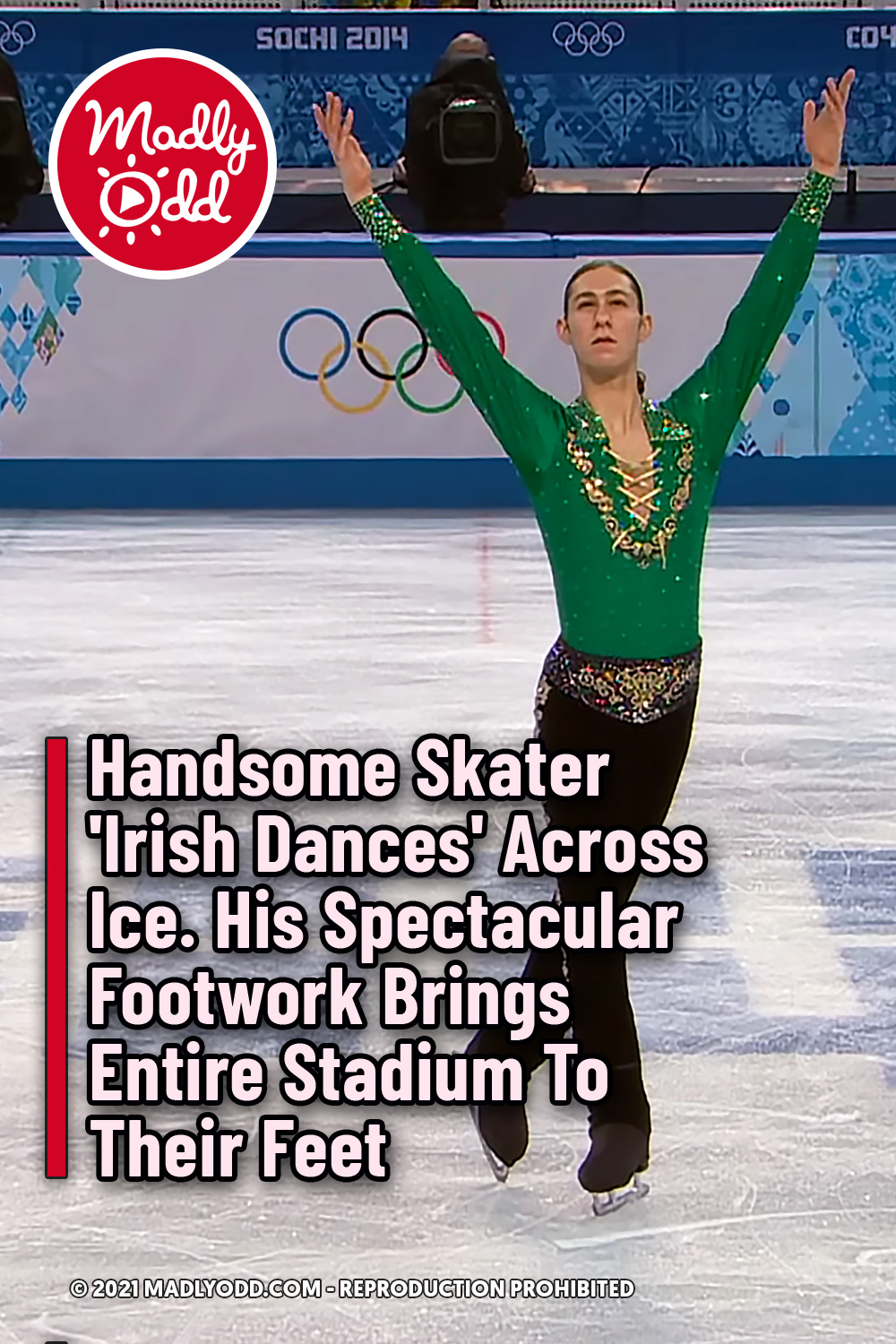 Handsome Skater \'Irish Dances\' Across Ice. His Spectacular Footwork Brings Entire Stadium To Their Feet