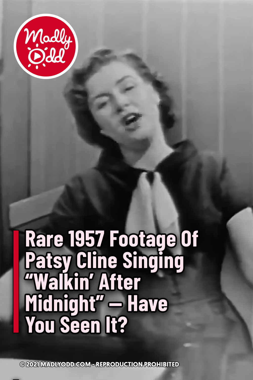 Rare 1957 Footage Of Patsy Cline Singing “Walkin’ After Midnight” — Have You Seen It?