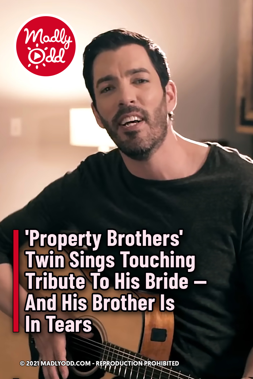 \'Property Brothers\' Twin Sings Touching Tribute To His Bride — And His Brother Is In Tears
