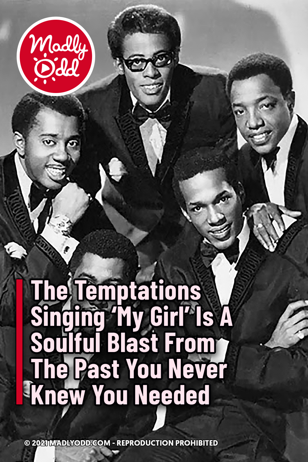 The Temptations Singing \'My Girl\' Is A Soulful Blast From The Past You Never Knew You Needed