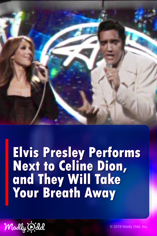 Elvis Presley Performs Next to Celine Dion and They Will Take Your Breath Away
