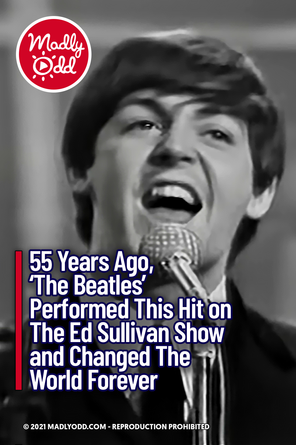\'The Beatles\' Performed This Hit on The Ed Sullivan Show and Changed The World Forever