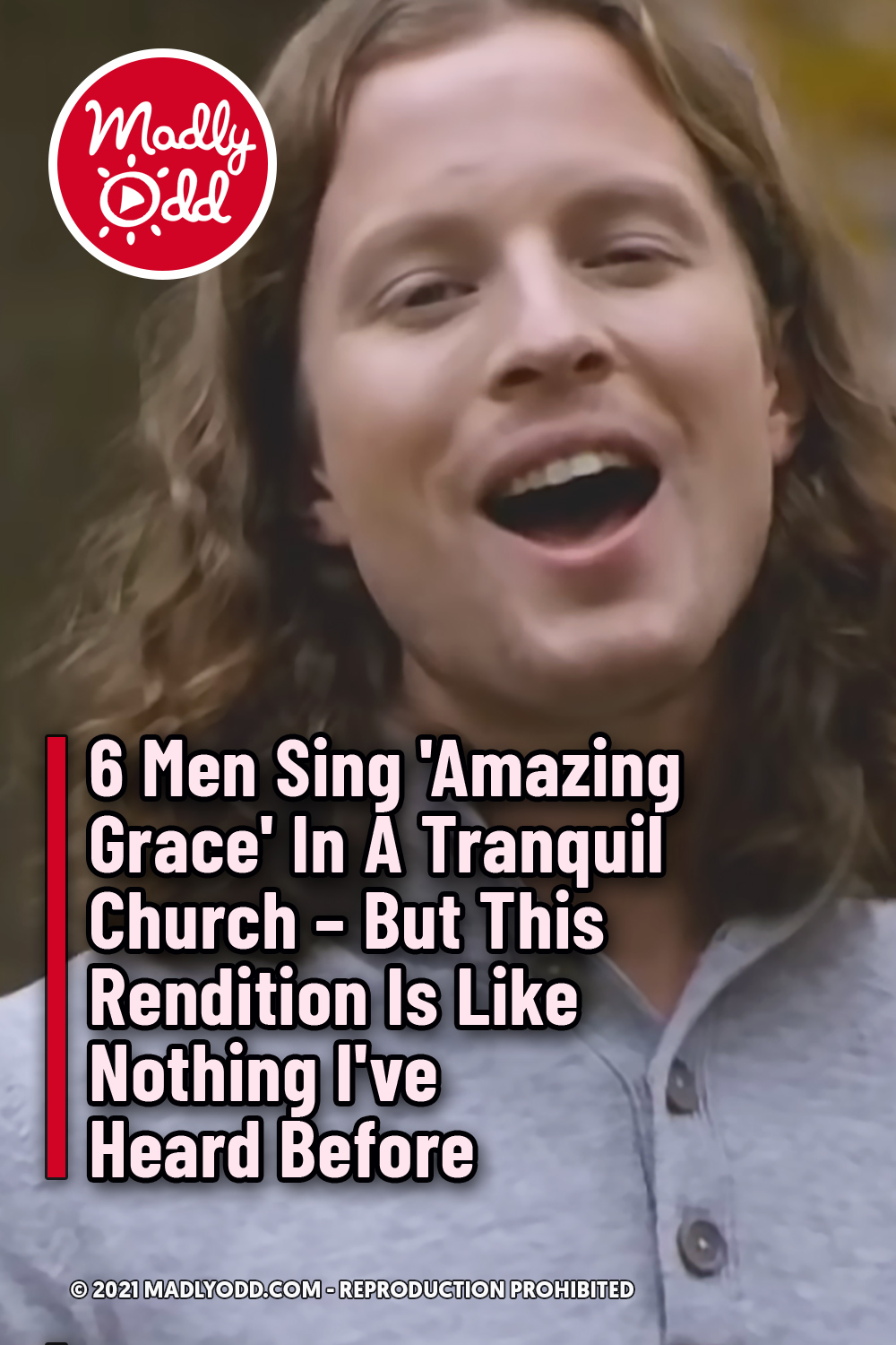 6 Men Sing \'Amazing Grace\' In A Tranquil Church  – But This Rendition Is Like Nothing I\'ve Heard Before
