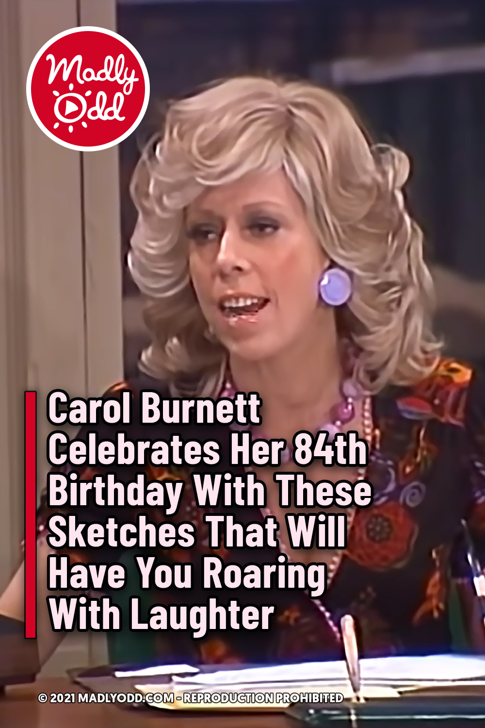 Carol Burnett Celebrates Her Birthday With These Sketches That Will Have You Roaring With Laughter