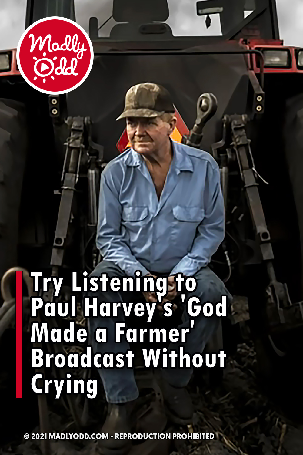 Try Listening to Paul Harvey\'s \'God Made a Farmer\' Broadcast Without Crying