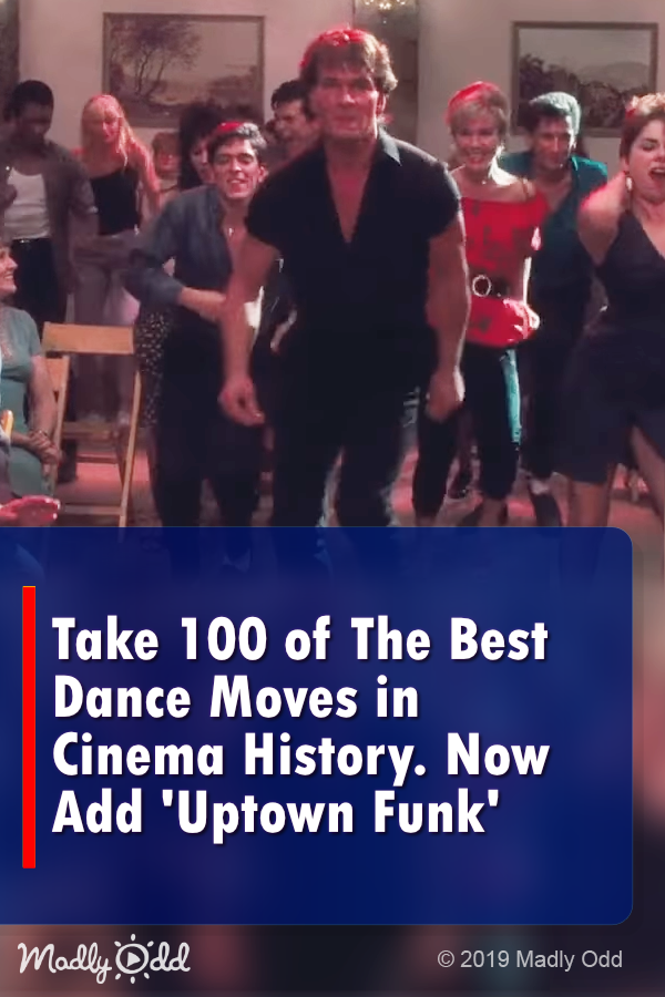 Take 100 of The Best Dance Scenes in Movie History – Now Add ‘Uptown Funk’