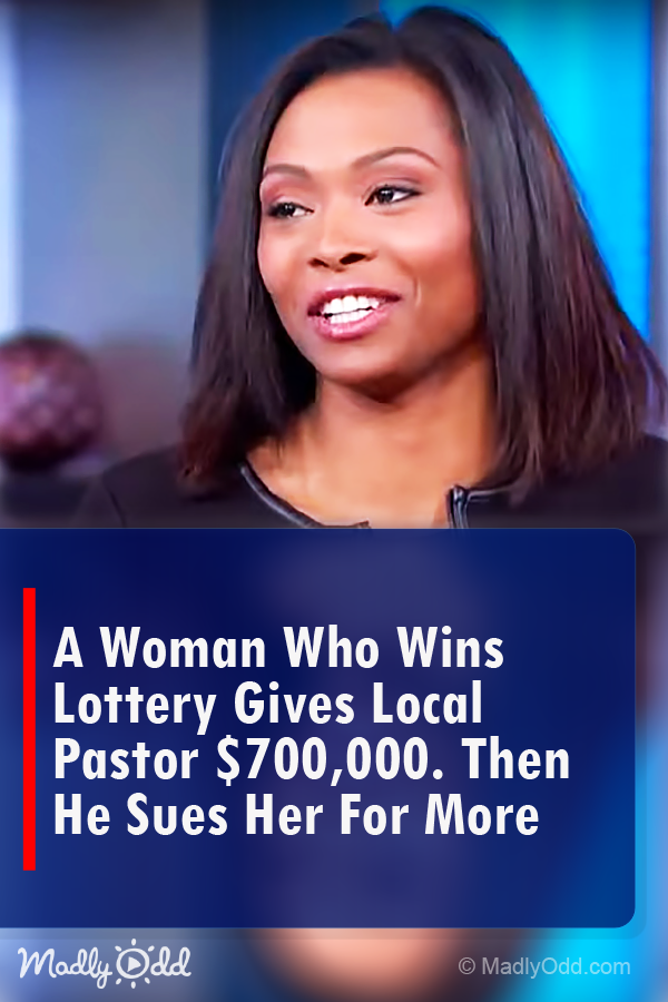Woman Wins Lottery, Gives Local Pastor $700,000. Then He Sues Her for More
