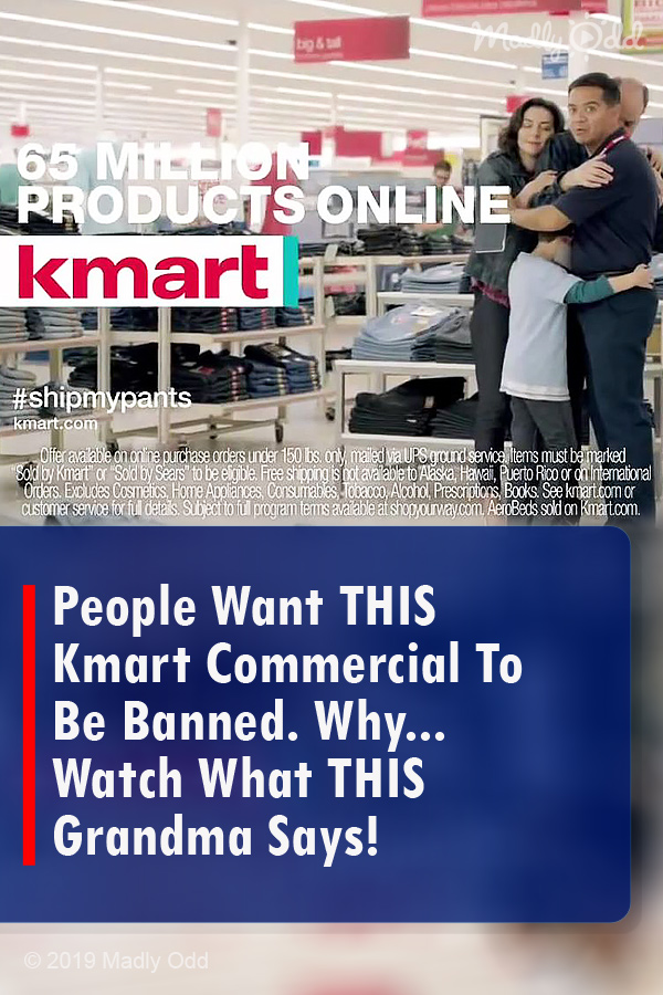 People Want THIS Kmart Commercial To Be Banned. Why... Watch What THIS Grandma Says!