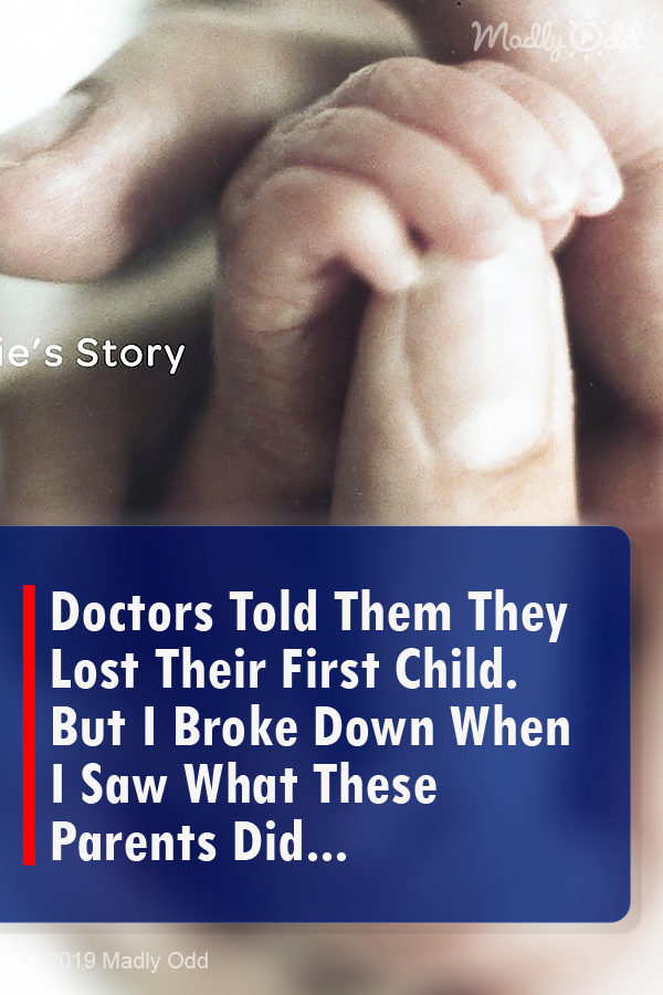 Doctors Told Them They Lost Their First Child. But I Broke Down When I Saw What These Parents Did...