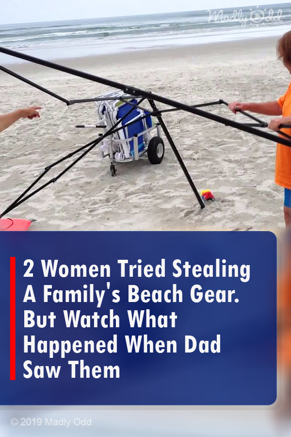 2 Women Tried Stealing A Family\'s Beach Gear. But Watch What Happened When Dad Saw Them