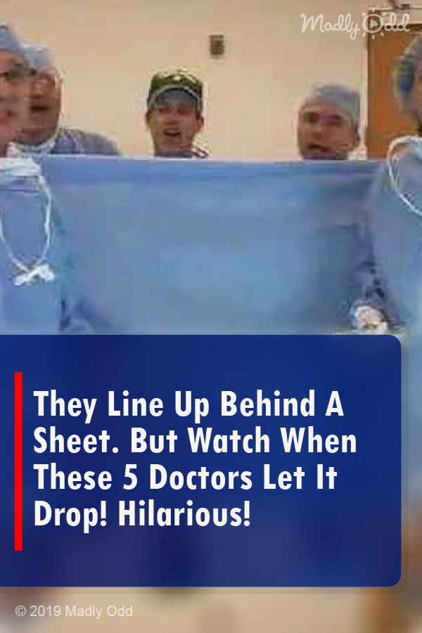 They Line Up Behind A Sheet. But Watch When These 5 Doctors Let It Drop! Hilarious!