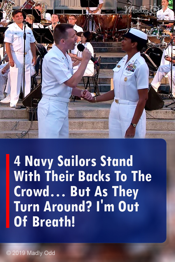 4 Navy Sailors Stand With Their Backs To The Crowd… But As They Turn Around? I\'m Out Of Breath!