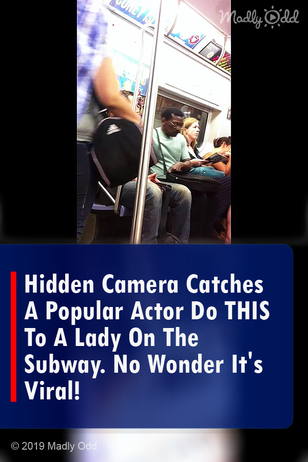 Hidden Camera Catches A Popular Actor Do THIS To A Lady On The Subway. No Wonder It\'s Viral!