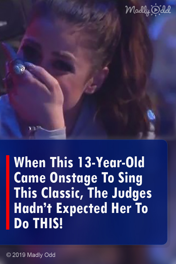 When This 13-Year-Old Came Onstage To Sing This Classic, The Judges Hadn’t Expected Her To Do THIS!