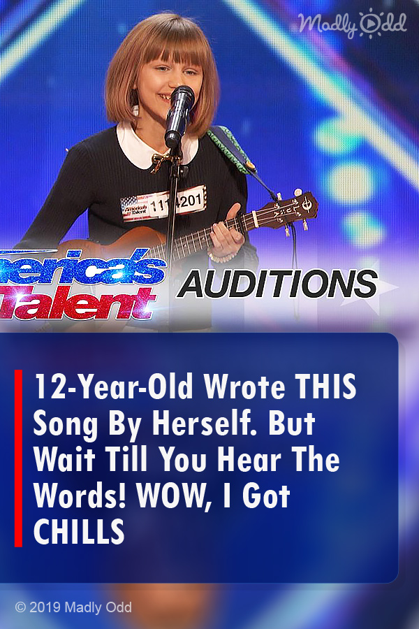 12-Year-Old Wrote THIS Song By Herself. But Wait Till You Hear The Words! WOW, I Got CHILLS