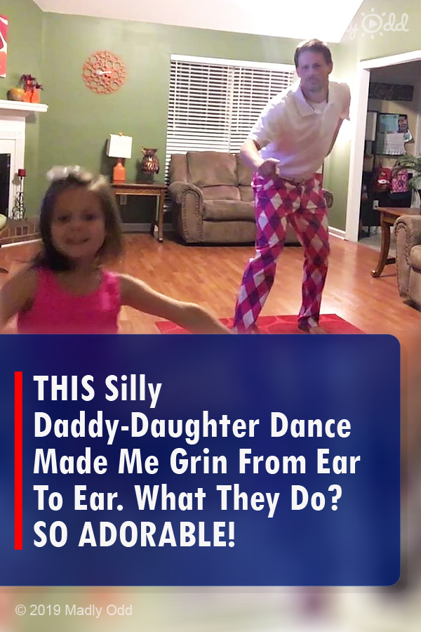 THIS Silly Daddy-Daughter Dance Made Me Grin From Ear To Ear. What They Do? SO ADORABLE!