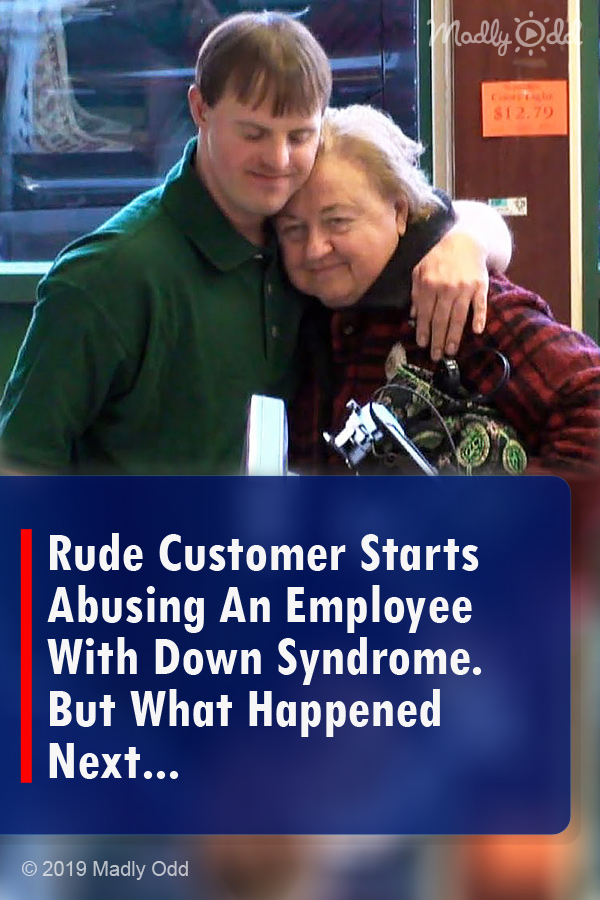 Rude Customer Starts Abusing An Employee With Down Syndrome. But What Happened Next...
