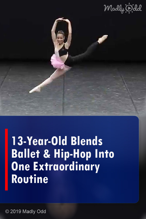 13-Year-Old Blends Ballet & Hip-Hop Into One Extraordinary Routine