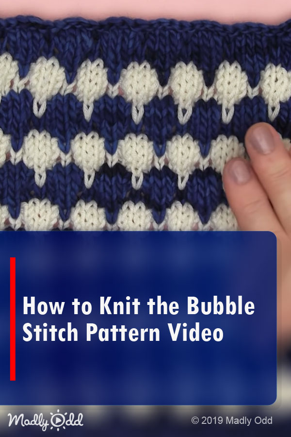 How to Knit the Bubble Stitch Pattern Video