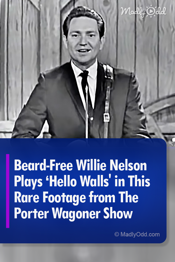 Beard-Free Willie Nelson Plays ‘Hello Walls\' in This Rare Footage from The Porter Wagoner Show