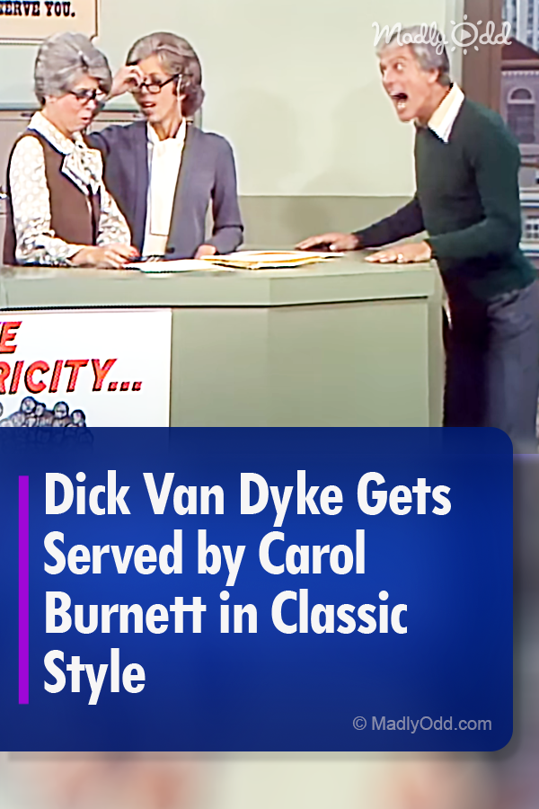 Dick Van Dyke Gets Served by Carol Burnett in Classic Style