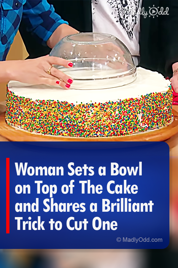 Woman Sets a Bowl on Top of The Cake and Shares a Brilliant Trick to Cut One