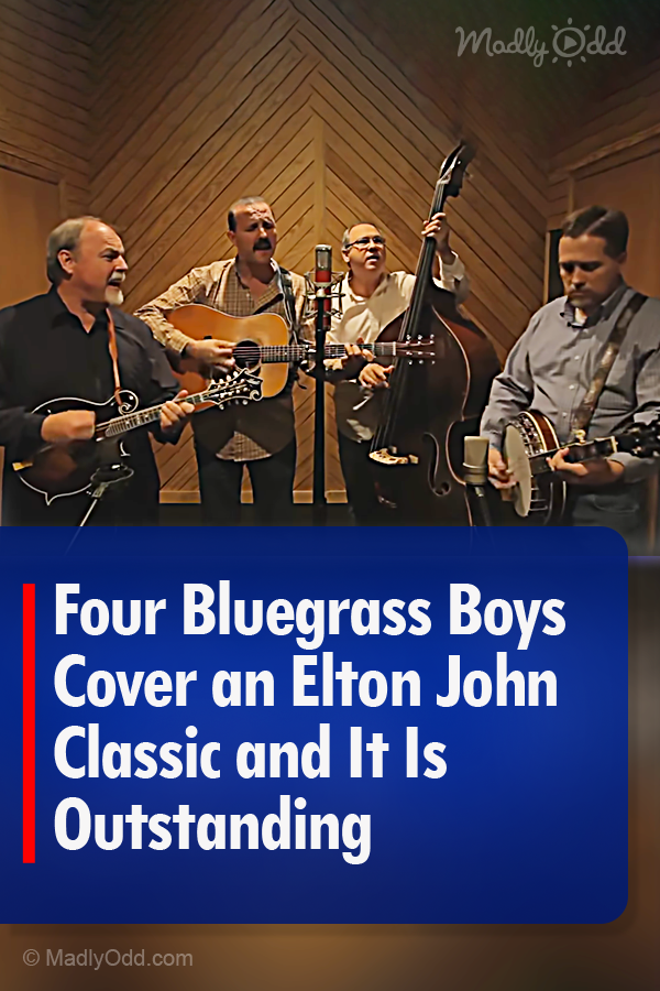 Four Bluegrass Boys Cover an Elton John Classic and It Is Outstanding
