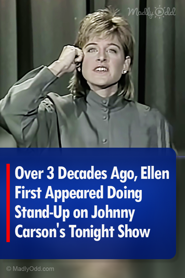 Over 3 Decades Ago, Ellen First Appeared Doing Stand-Up on Johnny Carson\'s Tonight Show