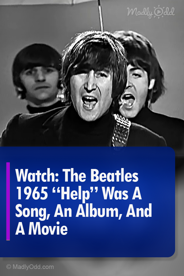 Watch: The Beatles 1965 “Help” Was A Song, An Album, And A Movie