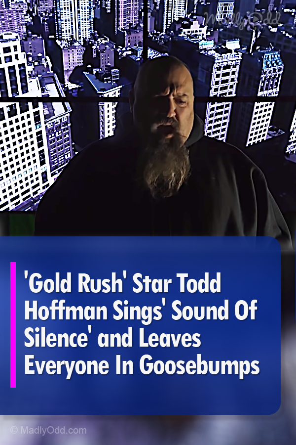 Todd Hoffman from \'Gold Rush\' Sings \'Sound Of Silence\' Raising Goosebumps In All