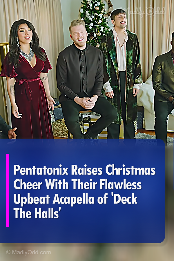 Pentatonix Raises Christmas Cheer With Their Flawless Upbeat Acapella of \'Deck The Halls\'
