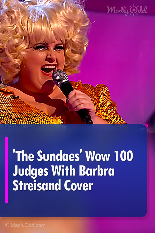 \'The Sundaes\' Wow 100 Judges With Barbra Streisand Cover