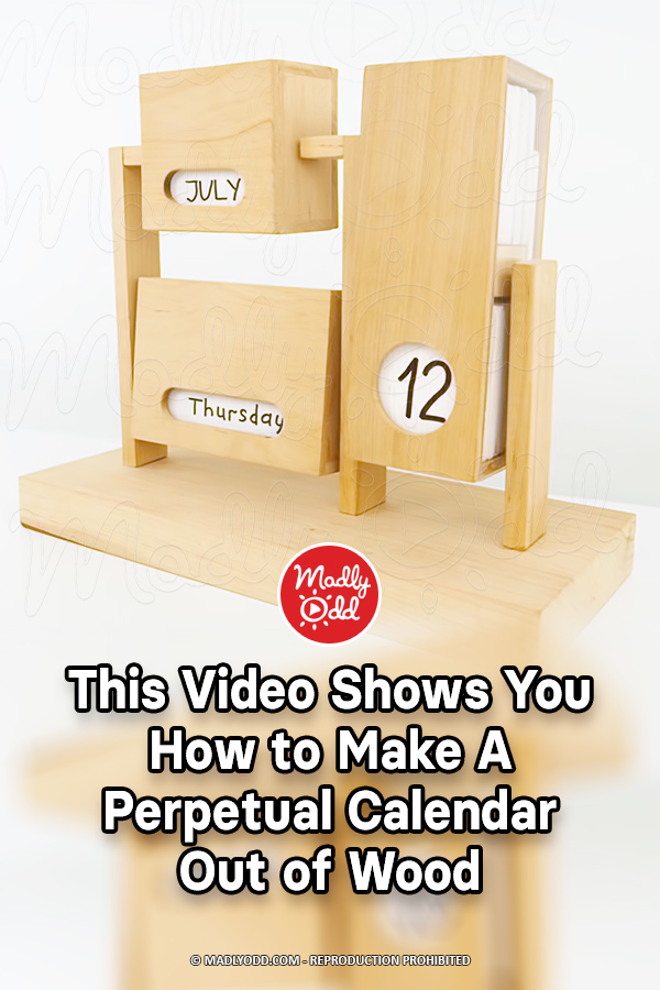 This Video Shows You How to Make A Perpetual Calendar Out of Wood
