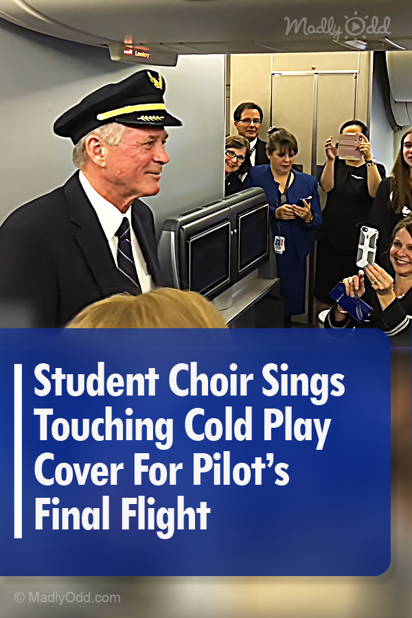 Student Choir Sings Touching Cold Play Cover For Pilot’s Final Flight