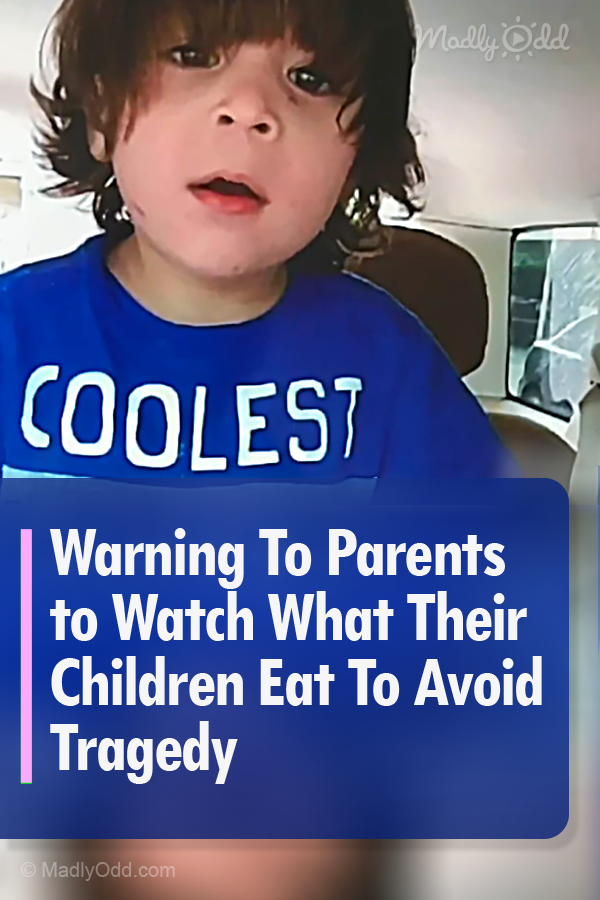 Warning To Parents to Watch What Their Children Eat To Avoid Tragedy