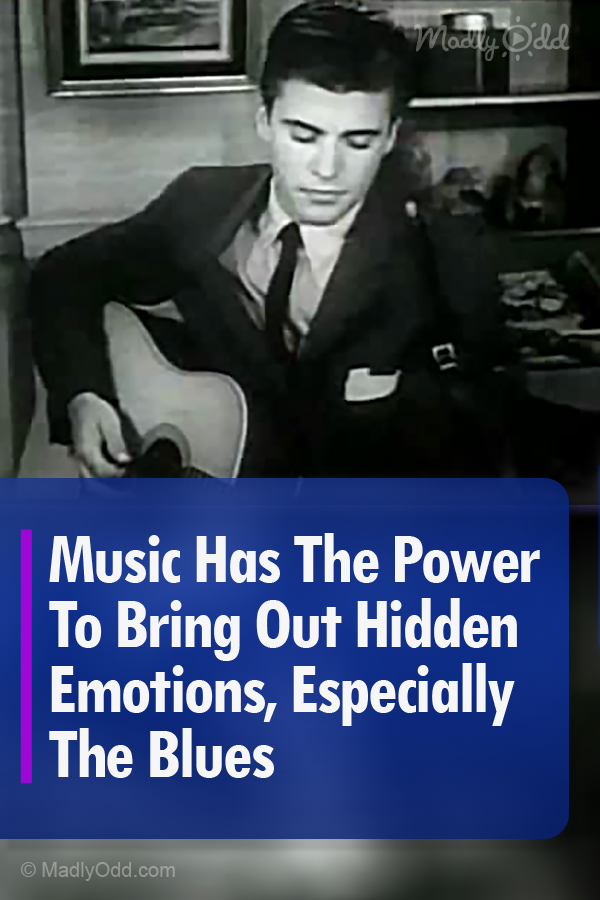 Music Has The Power To Bring Out Hidden Emotions, Especially The Blues