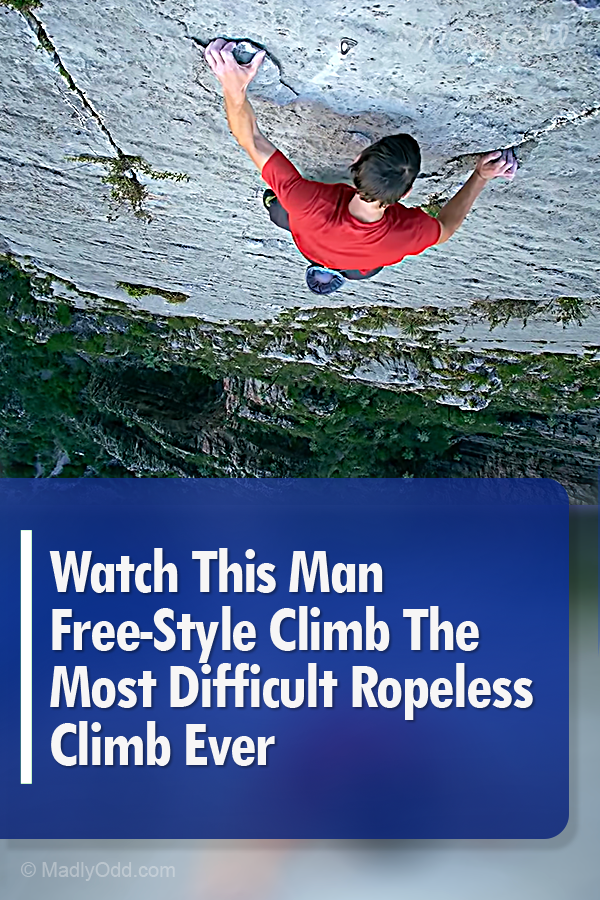 Watch This Man Free-Style Climb The Most Difficult Ropeless Climb Ever