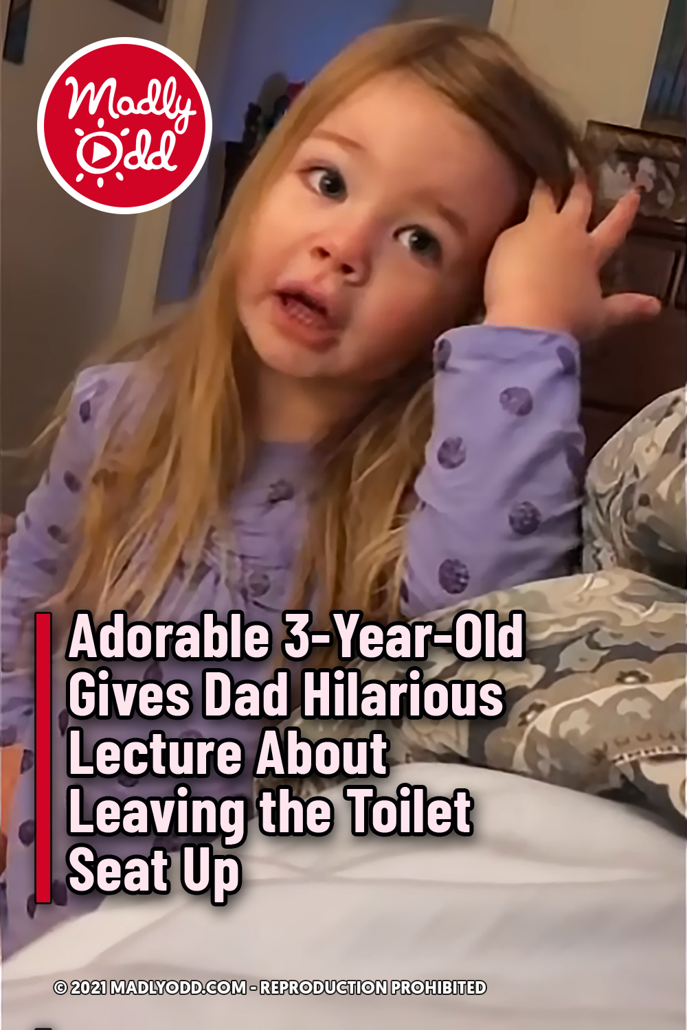 Adorable 3-Year-Old Gives Dad Hilarious Lecture About Leaving the Toilet Seat Up